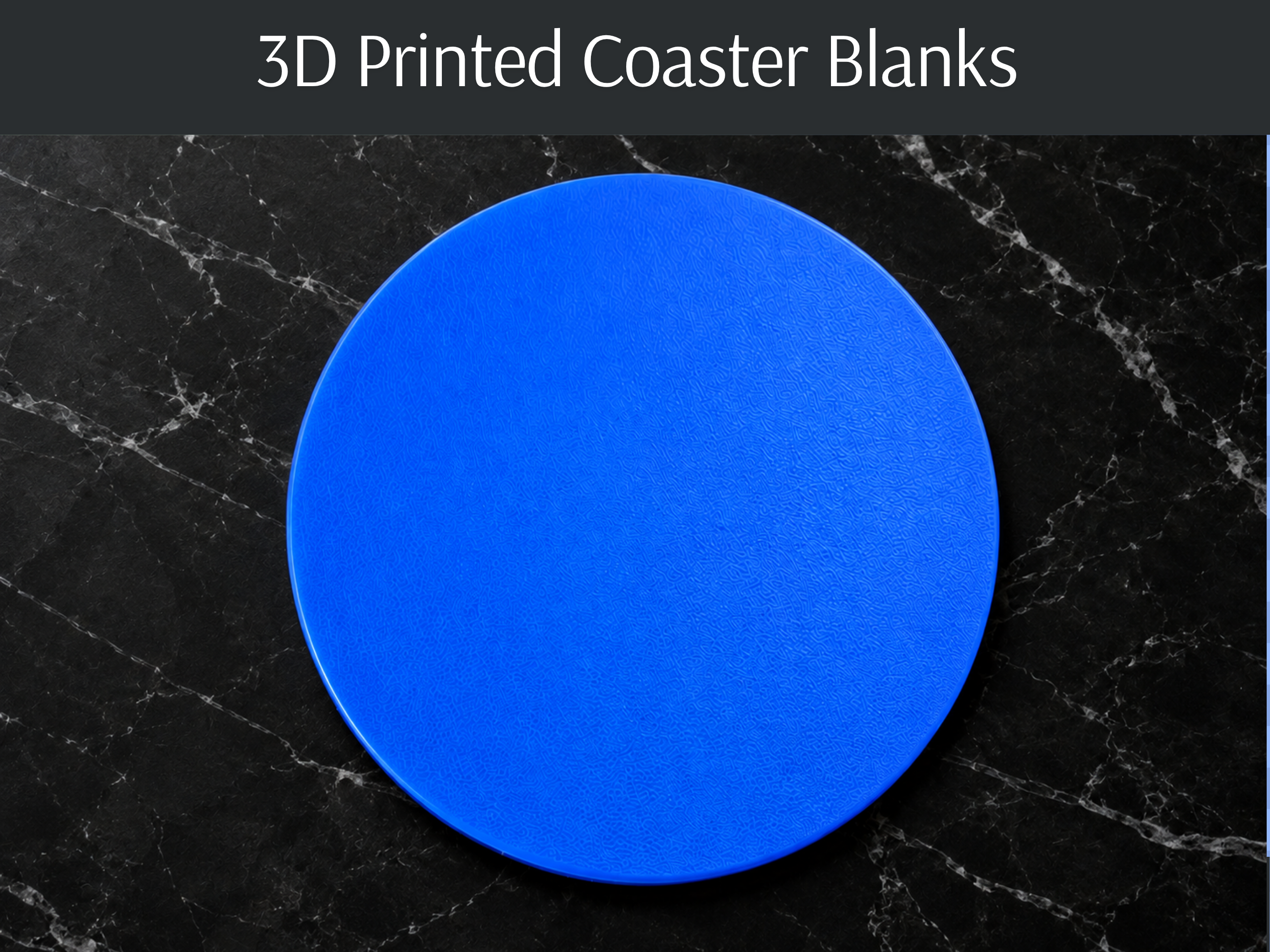 3D Printed Blank Coaster Sampler (10 Pack)  